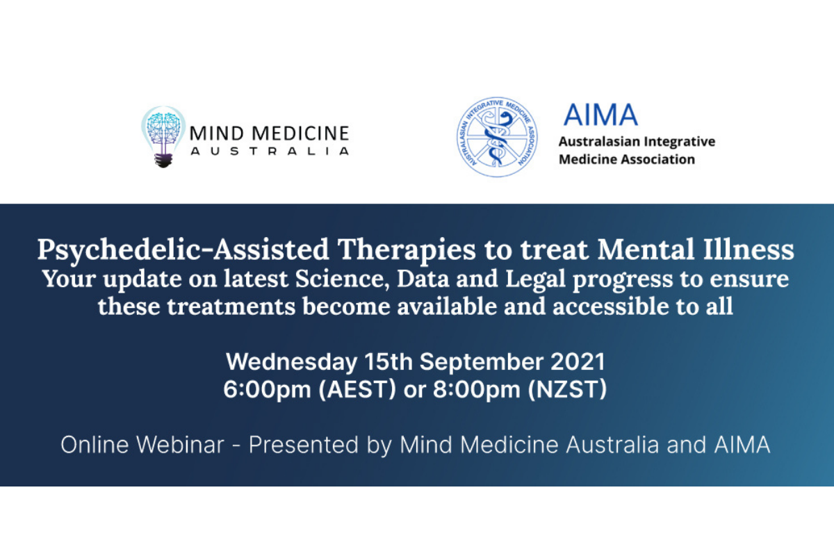 FREE WEBINAR: Psychedelic-Assisted Therapies to treat Mental Illness with Mind Medicine Australia