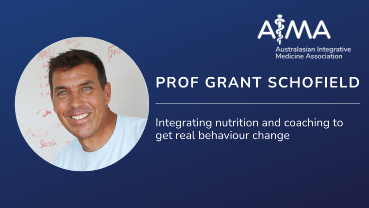 Integrating nutrition and coaching to get real behaviour change with Professor Grant Schofield